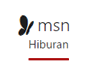 msn hiburan